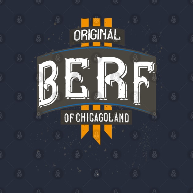 Original Berf of Chicagoland by ArtfulDesign