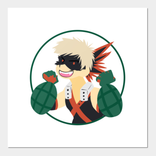 King Of Explode Kills Boku No Hero Academia Bakugo Katsuki Posters And Art Prints Teepublic