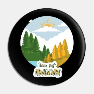 Let's travel Your Life is the best Adventure Explore the world travel lover fall autumn Pin