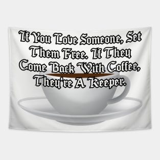 If you love someone.... Tapestry