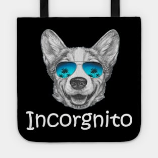 Funny Corgi Gift Incorgnito Corgi Dog Lover Tote