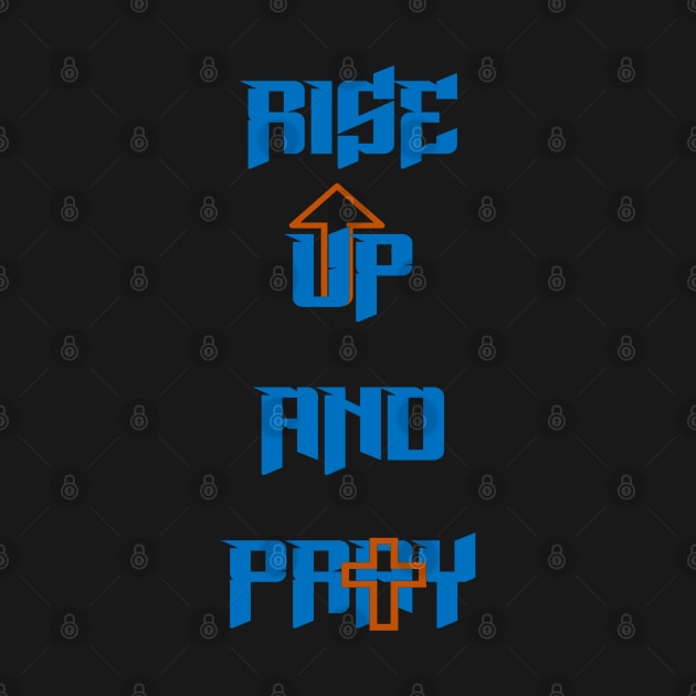 Rise up and Pray by Project Send-A-Heart