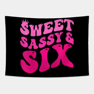 Kids Happy 6Th Birthday Sweet Sassy And Six Girls 6 Years Old Tapestry