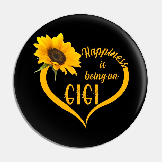 Happiness Is Being A Gigi Pin by Damsin