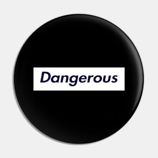 SUPER DANGEROUS LOGO Pin