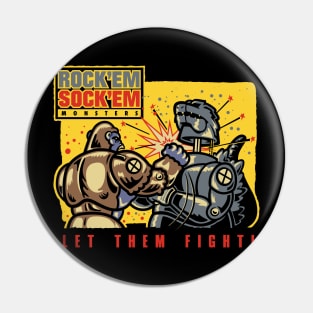 Let'Em Fight! Pin