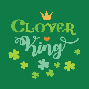 Clover King Saint Patricks Day - Kids, Boys, Young Adults T-Shirt