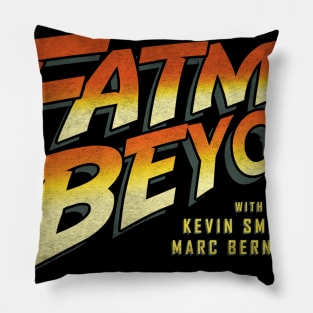 Fatman Beyond - The Last Raiders of Doom Pillow