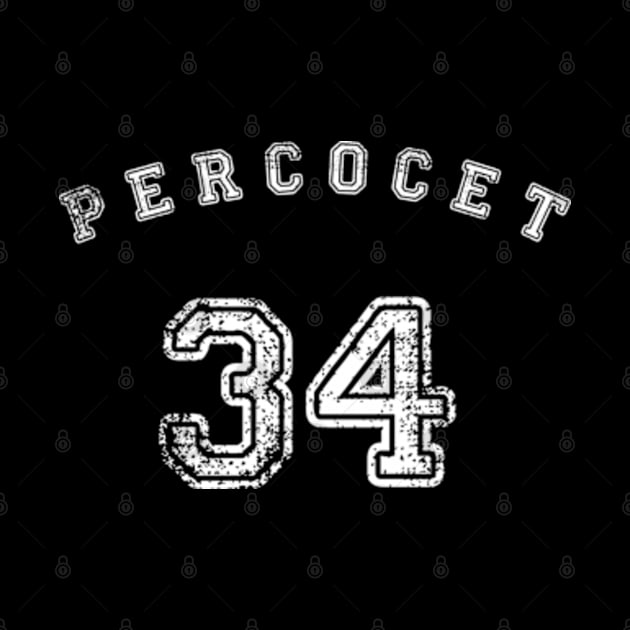 Percocet Sport Tee by RadioGunk1