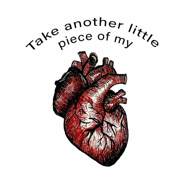 Take Another Little piece of My Heart by WendigoDreamcatcher