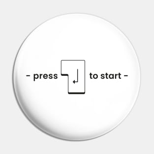 Press Enter to Start Pin