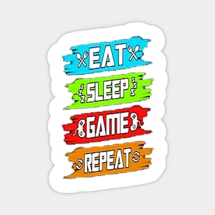 Eat, Sleep, game, Repeat, Typography vector base T-Shirt Design Magnet