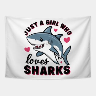 just a girl who loves sharks Tapestry