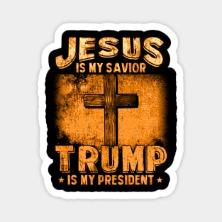 Jesus Is My Savior Trump Is My President Squared 2020 Gifts Magnet