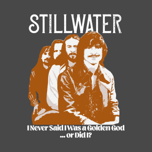 Stillwater Almost Famous Parody Band Funny 70s T-Shirt