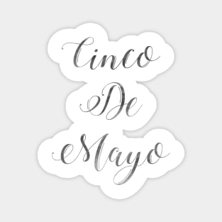 Happy Cinco De Mayo Black and white Typography Magnet