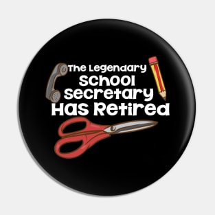 The Legendary School Secretary Has Retired Pin