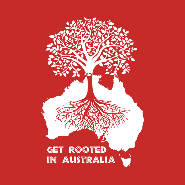 Get Rooted In Australia by NeilGlover