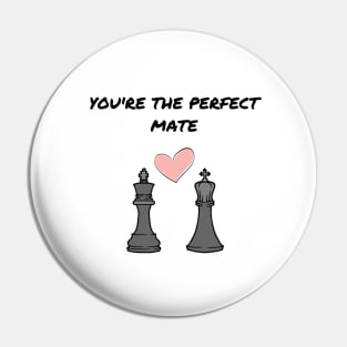 You're the perfect mate Pin