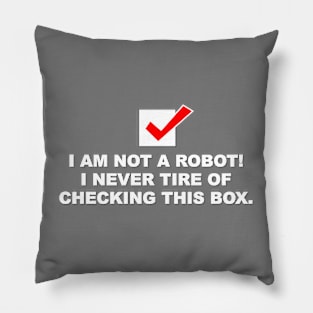 Not a bot Pillow