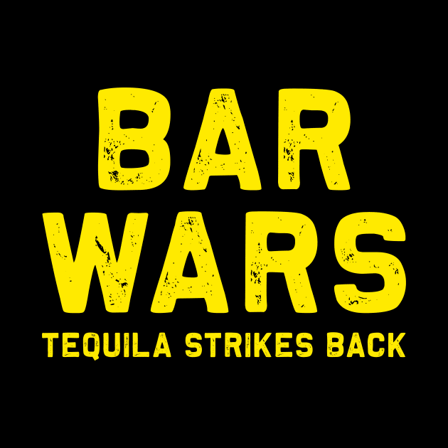 Bar Wars Tequila Strikes Back | Drinking | Ale | IPA | Gift by MerchMadness