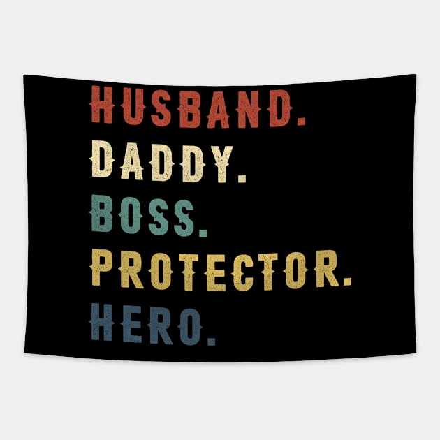 Husband Daddy Boss Protector Hero Dad Gift Fathers Day Tapestry by Soema