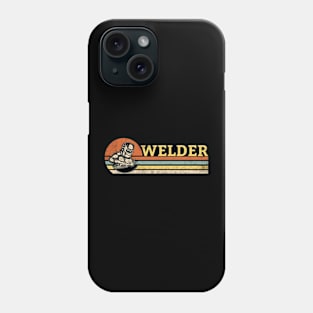 Welder Retro Vintage Funny Welding Quotes Phone Case