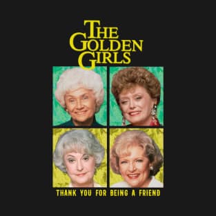 golden moms squad thank you for being a friend T-Shirt