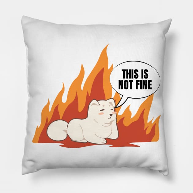 This Is Not Fine Dog in Burning Building New Take Funny Design Pillow by nathalieaynie