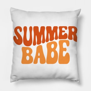 Summer Babe. Fun Summer, Beach, Sand, Surf Quote. Pillow