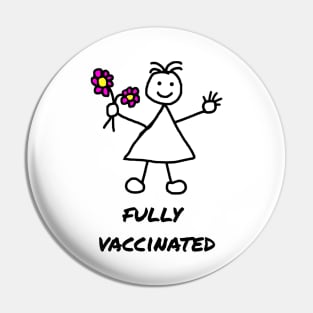 Cute Girl Fully Vaccinated Pin