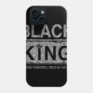 Black King The Most Powerful Piece In Game Phone Case