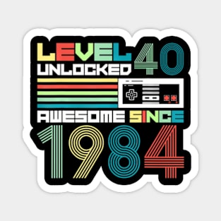 Level 40  Since 1984 Video  40th Birthday Magnet