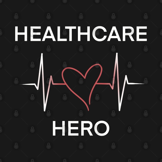 Heartbeat of a Healthcare Hero by ArtRUs