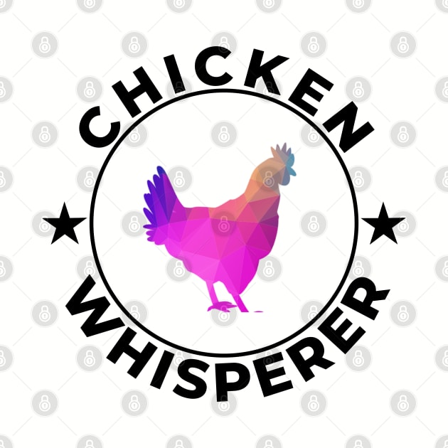 Chicken Whisperer Colorful Design by Midlife50