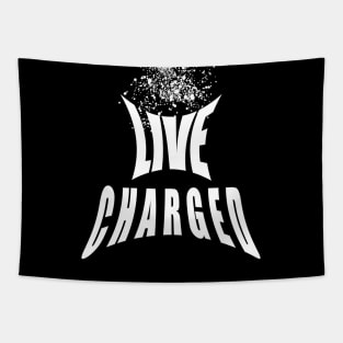 Live Charged Stay Alive Tapestry