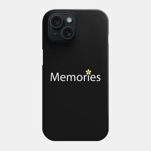 Memories having memories artistic typography design Phone Case