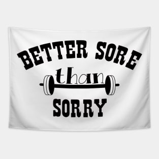 Better Sore Than Sorry Tapestry