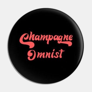 CHAMPAGNE OMNIST Pin