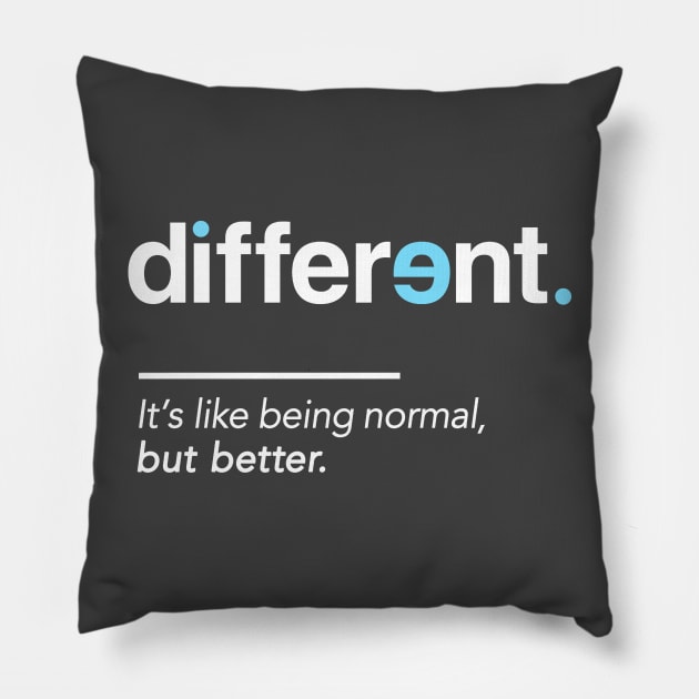 Be Different Shirt for Autism Awareness Month Pillow by Boots