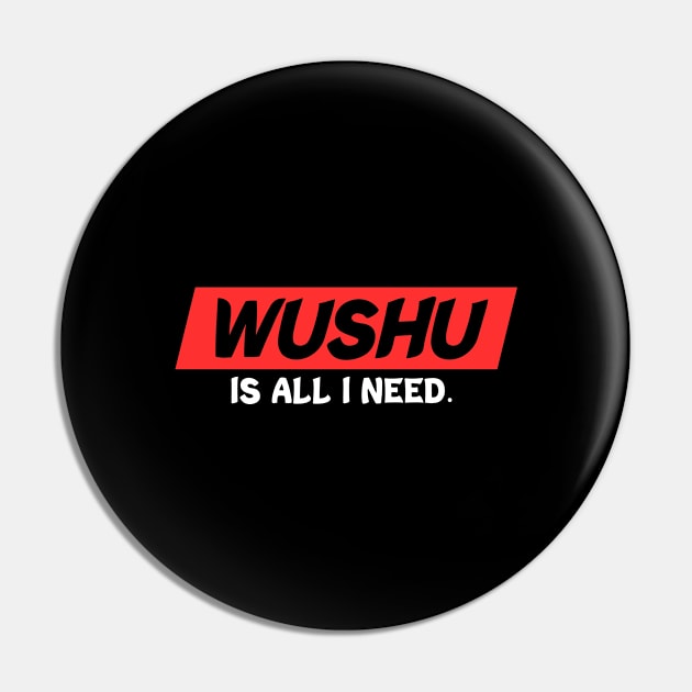 Wushu Is All I Need Wushu Staff Wushu Broadsword Pin by sBag-Designs