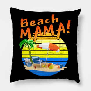 Beach Mama! Pillow