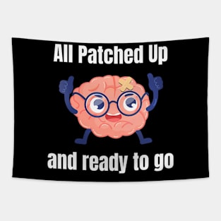 All Patched Up And Ready To Go Brain Cancer Survivor Tapestry