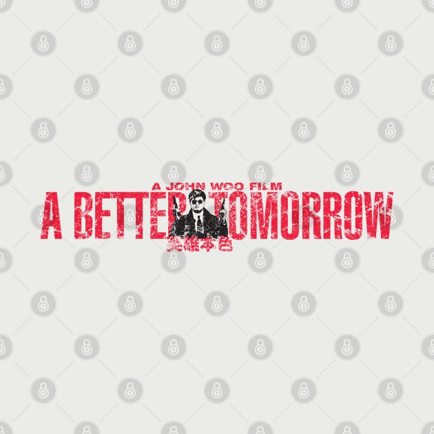 A Better Tomorrow by Geekeria Deluxe