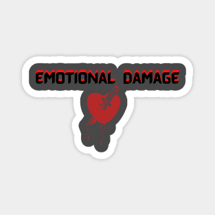 Emotional  Damage Magnet