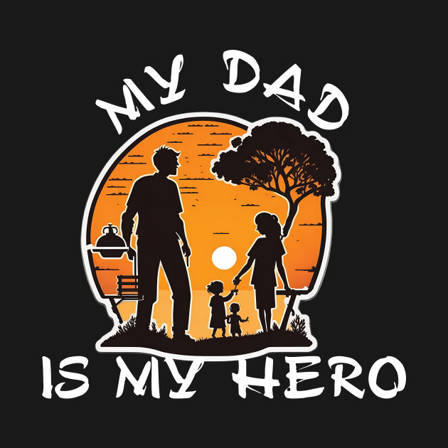 My Dad is My Hero by Morttuza