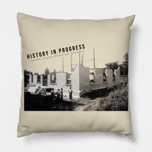 History in Progress Pillow