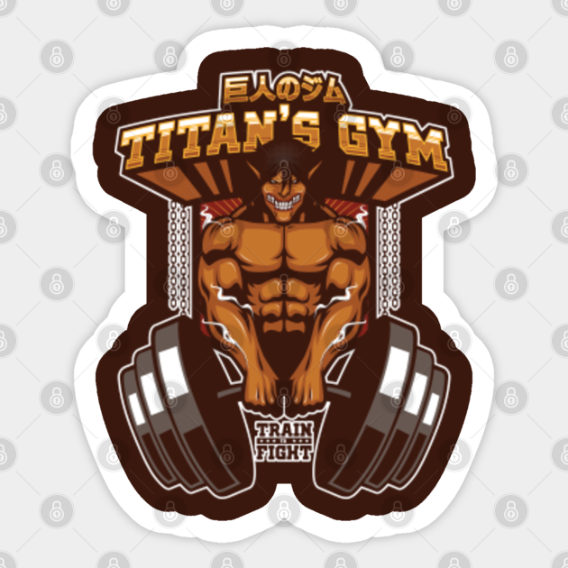 TITAN'S GYM - EREN'S TITAN VER. - Training - Sticker
