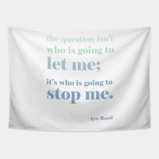 Ayn Rand Quote - blue color scheme Tapestry