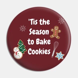 'Tis the Season to Bake Cookies Pin